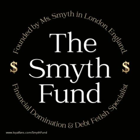 THE SMYTH FUND Luxury FinDom Debt Fetish avatar