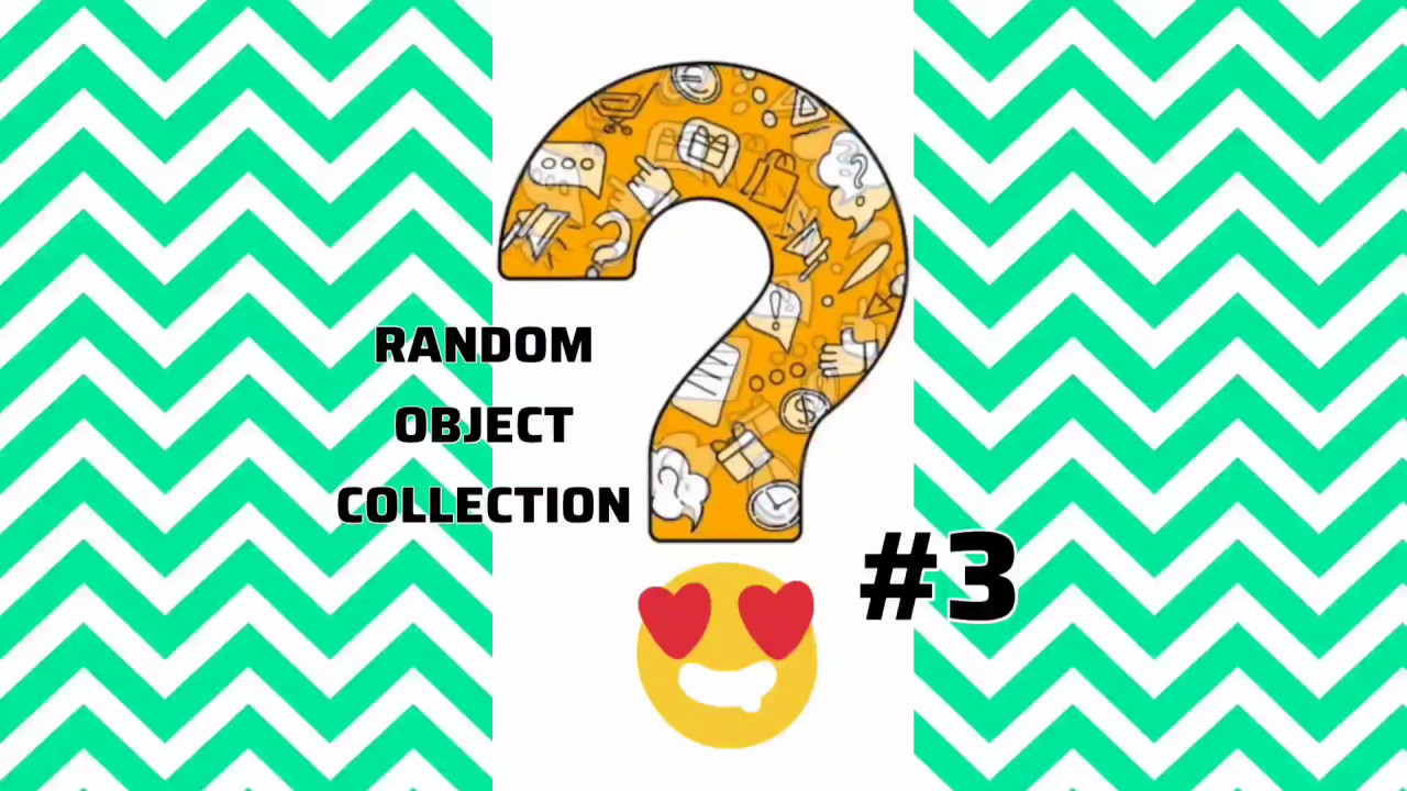 Random Object Collection #3 - SatisfySarah Official Profile | www ...